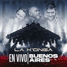 En Vivo Buenos Aires - La K'onga