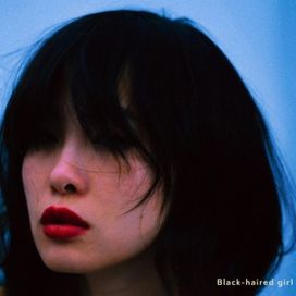Black-haired Girl - 2022 • Single/EP