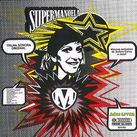 Supermanoela - 1974 • Álbum