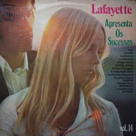 Lafayette Apresenta Os Sucessos - Volume Xiv - 1972 • Álbum