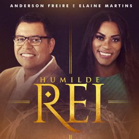Humilde Rei (part. Anderson Freire) - 2020 • Single/EP