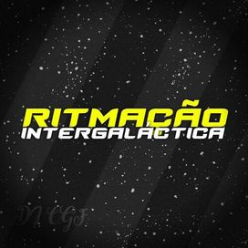 RITMAÇÃO INTERGALÁCTICA - 2023 • Sencillo/EP