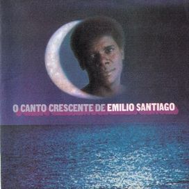 O Canto Crescente De Emílio Santiago - 1979 • Álbum