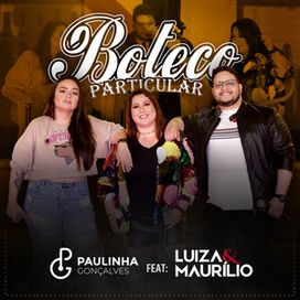 Boteco Particular (part. Paulinha Gonçalves) - 2021 • Sencillo/EP