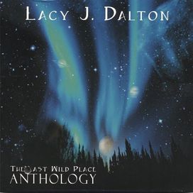 The Last Wild Place Anthology - 2006 • Álbum