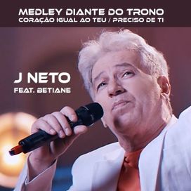 Medley Diante do Trono: Coração Igual Ao Teu / Preciso de Ti - 2020 • Sencillo/EP