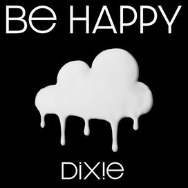 Be Happy - 2020 • Single/EP