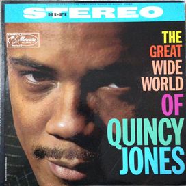 The Great Wide World Of Quincy Jones - 1959 • Álbum