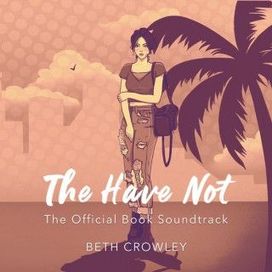 The Have Not - 2024 • Álbum