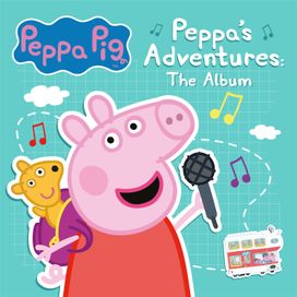 Peppa's Adventures: The Album - 2021 • Álbum