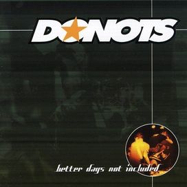 Better Days Not Included - 1999 • Álbum