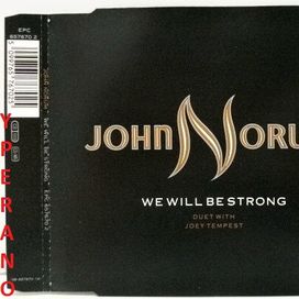 John Norum Duet With Joey Tempest ‎– We Will Be Strong - 1992 • Sencillo/EP