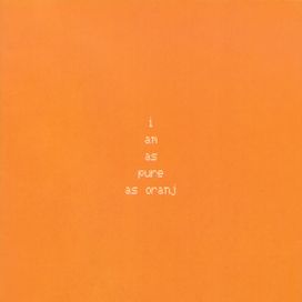 I Am As Pure As Oranj - 2000 • Álbum