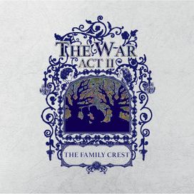 The War: Act II - The Family Crest