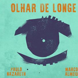 Olhar de longe  - 2016 • Sencillo/EP
