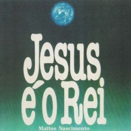 Jesus É o Rei - 1992 • Álbum