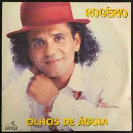 Olhos de Águia - Rogério