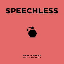 Speechless (feat. Tori Kelly) - 2019 • Sencillo/EP