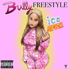 Bully Freestyle - 2021 • Sencillo/EP