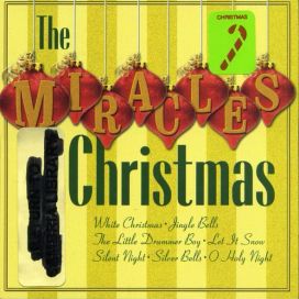 The Miracles Christmas - 2000 • Álbum
