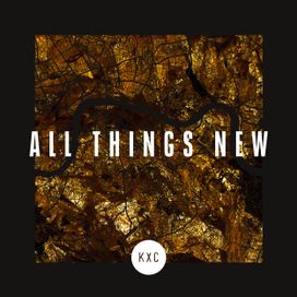 All Things New - 2018 • Álbum