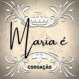 Maria é (Coroação) - 2022 • Single/EP