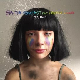 The Greatest (feat. Kendrick Lamar) [KDA Remix] - 2016 • Single/EP