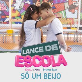 Só Um Beijo (part. Stefan Baby) - 2024 • Single/EP