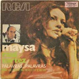 Palavras, Palavras / What Are You Doing The Rest Of Your Life? - 1972 • Single/EP