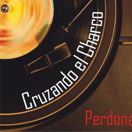 Perdonar - 2012 • Álbum
