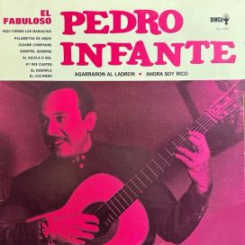 El Fabuloso Pedro Infante - 1976 • Álbum