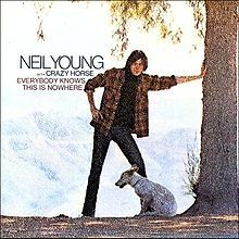 Everybody Knows This Is Nowhere - 1969 • Álbum
