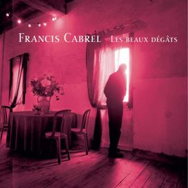 Les Beaux Dégâts - 2004 • Álbum