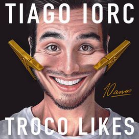 Troco Likes 10 Anos - 2026 • Álbum