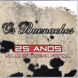 25 Anos - Na Mais Buena Forma - 2005 • Álbum