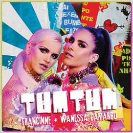 Tum Tum (part. Wanessa Camargo) - 2018 • Single/EP
