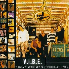 V.I.B.E - Vibrações Inteligentes Beneficiando A Existência - 2002 • Álbum