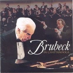 Brubeck In Chattanooga - 2002 • Álbum