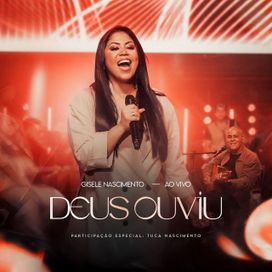 Deus Ouviu (part. Tuca Nascimento) - 2026 • Single/EP