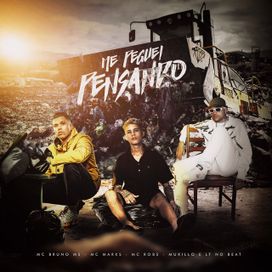 Me Peguei Pensando (part. MC Robs, MC Bruno MS e Murillo e LT No Beat) - 2024 • Sencillo/EP