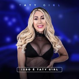 Isso É Taty Girl - 2021 • Single/EP