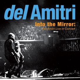 Into The Mirror: Del Amitri Live In Concert - 2014 • Álbum