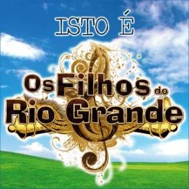 Isto É Os Filhos do Rio Grande  - 2021 • Álbum