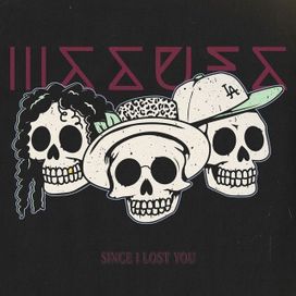 Since I Lost You - 2024 • Sencillo/EP