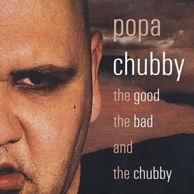 The Good The Bad And The Chubby - 2002 • Álbum