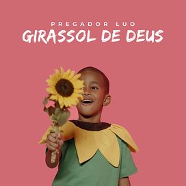 Girassol De Deus - 2019 • Single/EP