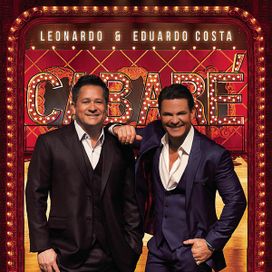 Leonardo e Eduardo Costa no Cabaré - 2014 • Álbum