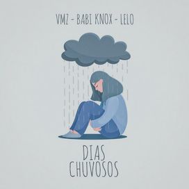 Dias Chuvosos - 2019 • Single/EP