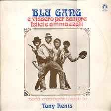 "Blu Gang" e Vissero Per Sempre Felici e Ammazzati - 1973 • Álbum