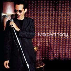Marc Anthony  - Marc Anthony